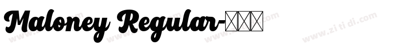Maloney Regular字体转换